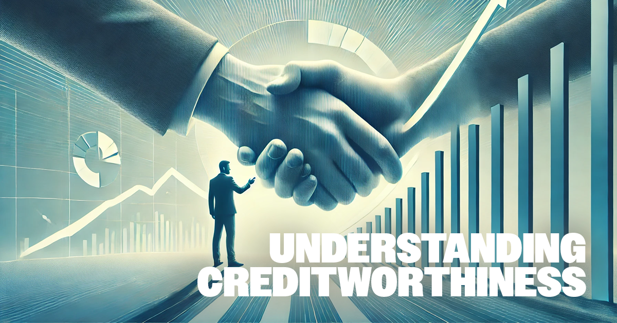 UNDERSTANDING-CREDITWORTHINESS